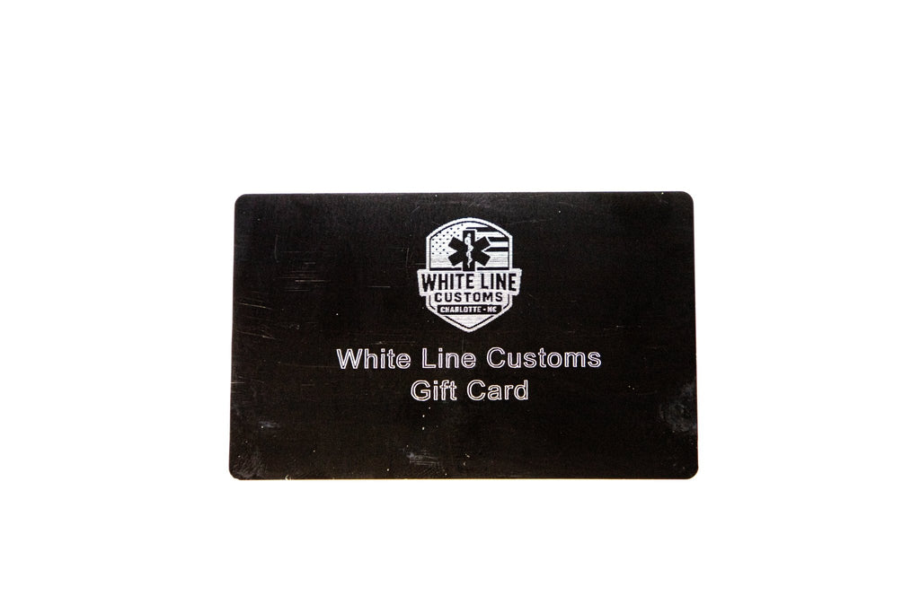 WLC Gift Card - White Line Customs NC